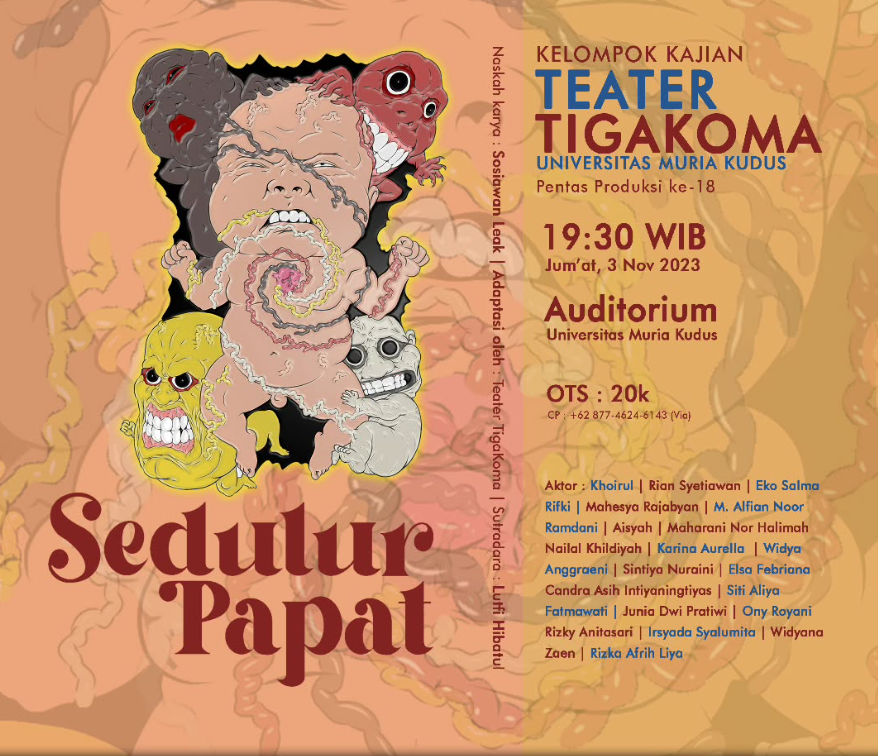 Pentas Produksi ke-18 Teater Tigakoma - Sedulur Papat