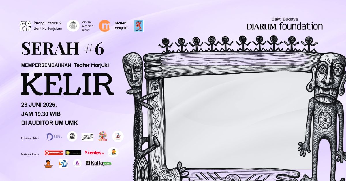 Serah 6 : Teater Marjuki dalam Kelir